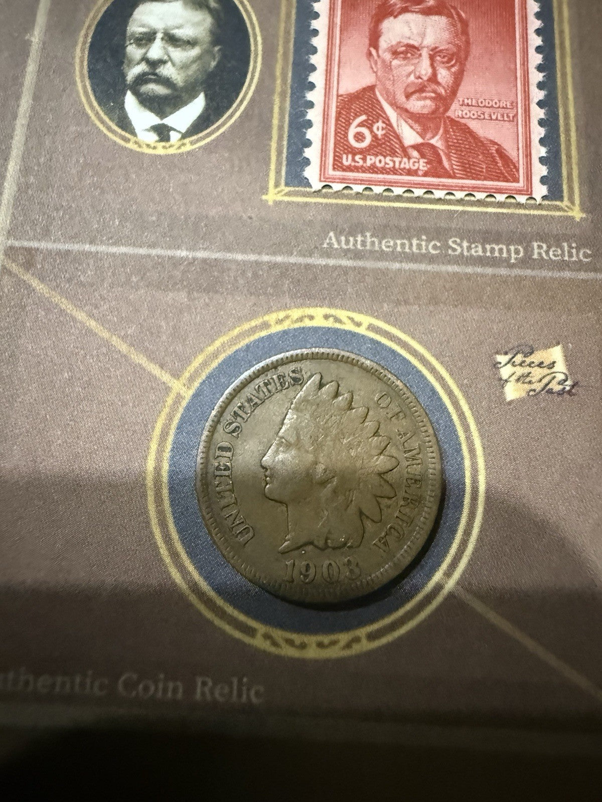 Teddy Roosevelt  Dual Relic 1903 Coin Stamp 2025 Pieces Of The Past