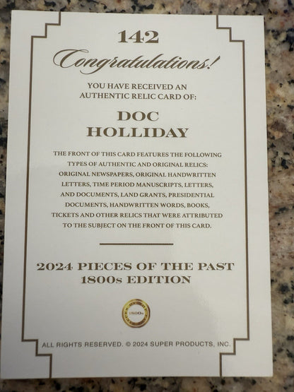 2024 Pieces of the Past 1800's Doc Holliday JUMBO AUTHENTIC HISTORIC RELIC