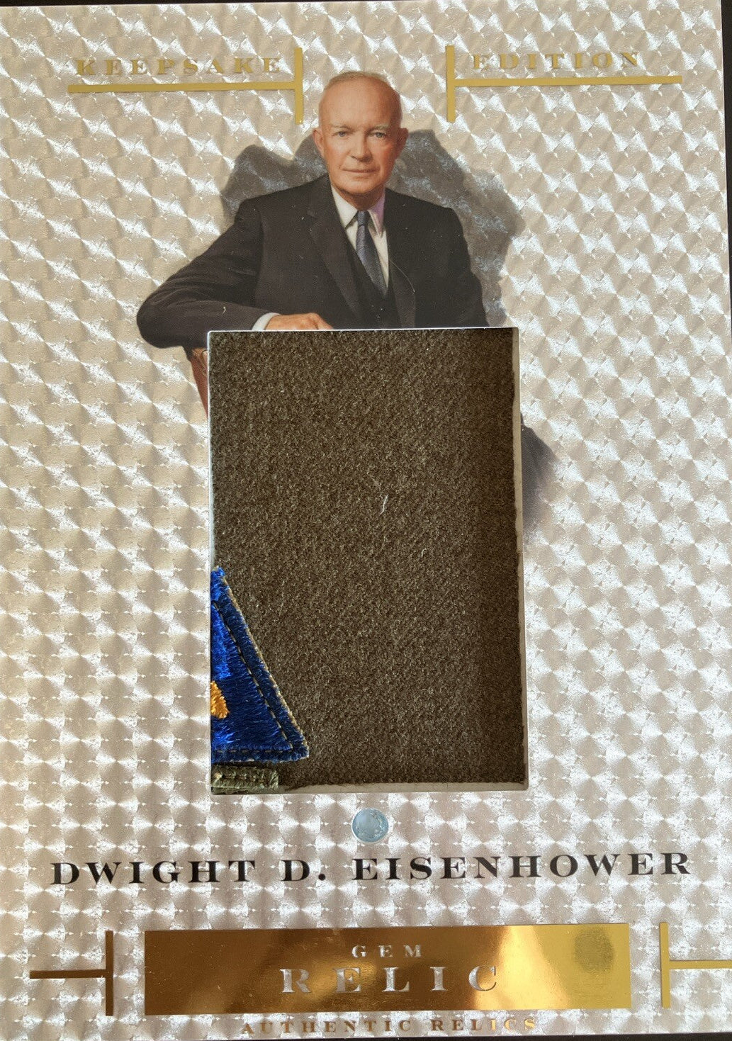 Dwight Eisenhower Keepsake Edition 5x7 Gem Relic 1/1. Uniform Patch