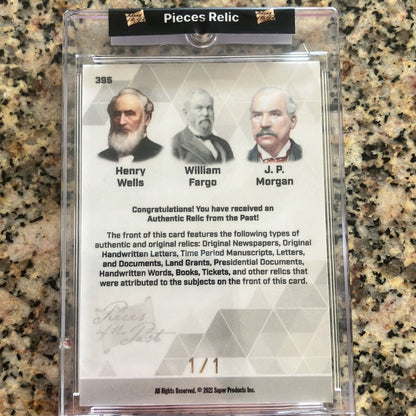 J.P. Morgan/William fargo/Henry wells relic